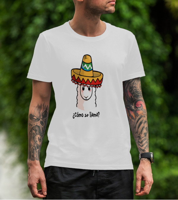Cómo Se Llama Llama Lovers Sombrero Mexican Hat Fun T-Shirt
