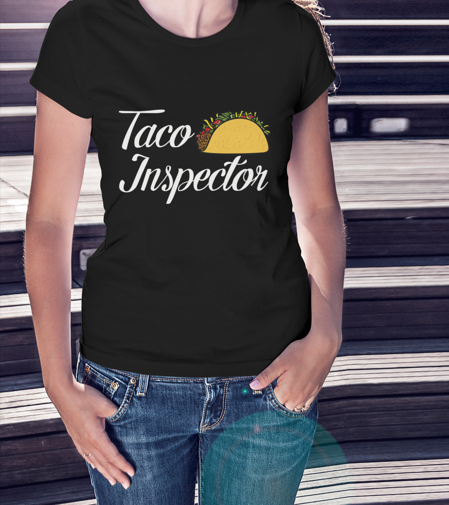 Taco Inspector Fun Foodie T-Shirt With Taco T-Shirt