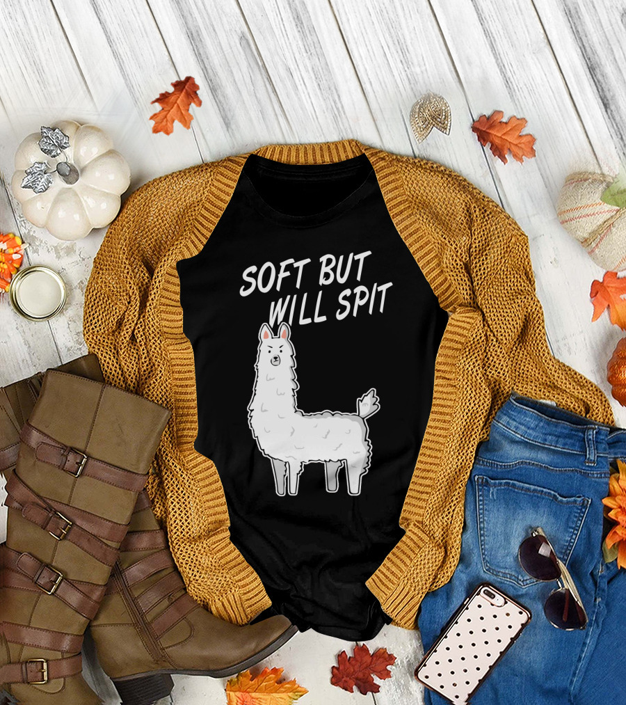 SOFT BUT WILL SPIT Llama T-Shirt