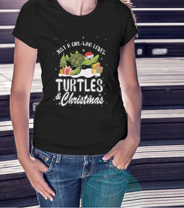 Just A Girl Who Loves Turtles And Christmas T-Shirt