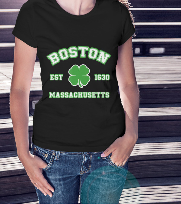 Boston Massachusetts Est 1630 Shamrock St. Patrick's Day Irish T-Shirt