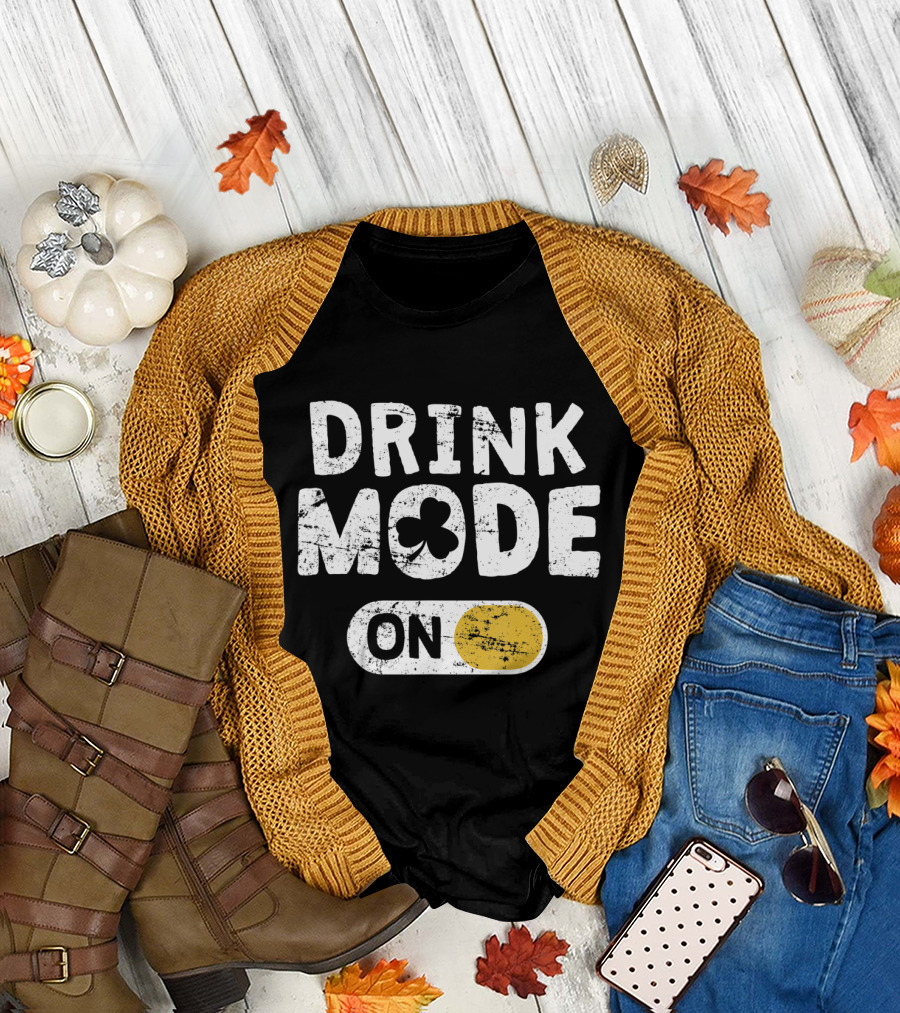 Drink Mode On St. Patrick's Day Shamrock Switch T-Shirt