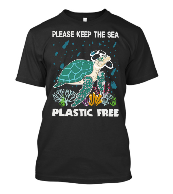 Please Keep The Sea Plastic Free With Turtle And Coral T-Shirt