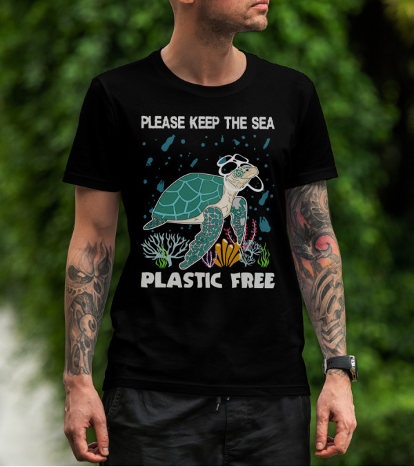 Please Keep The Sea Plastic Free With Turtle And Coral T-Shirt