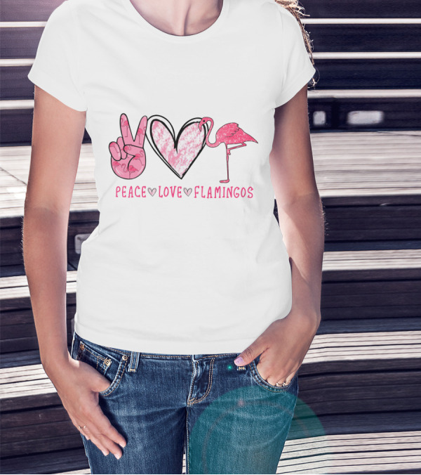 Peace Love Flamingos Pink Heart And Flamingo T-Shirt