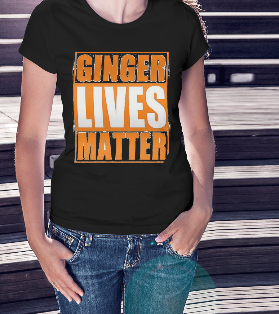 Ginger Lives Matter Funny Gingers Redhead T-Shirt