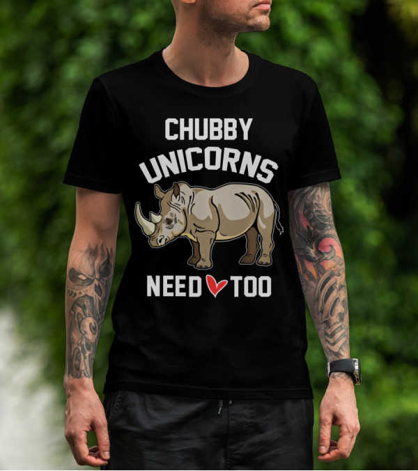 Chubby Unicorns Need Love Too Rhino T-Shirt