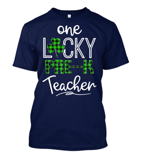 One Lucky Pre K Teacher Clover T-Shirt