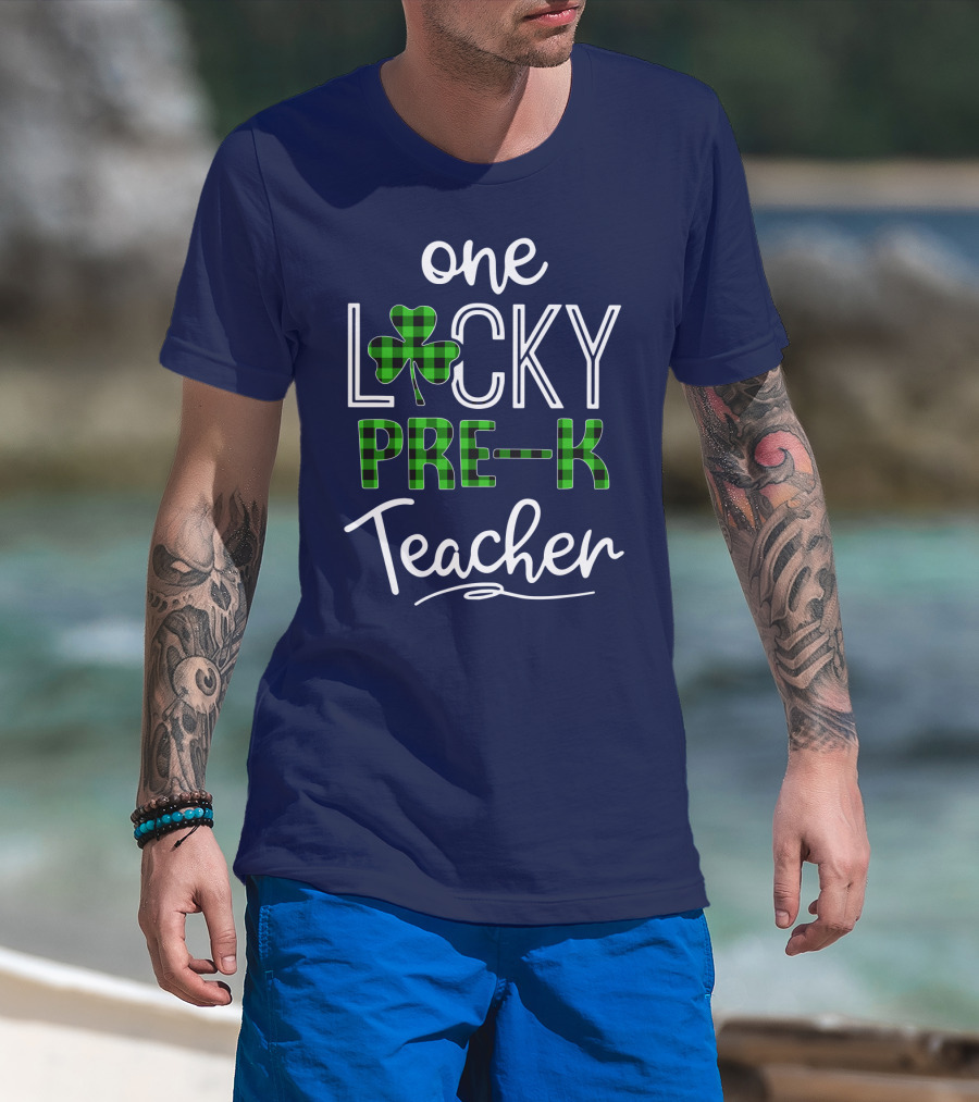 One Lucky Pre K Teacher Clover T-Shirt
