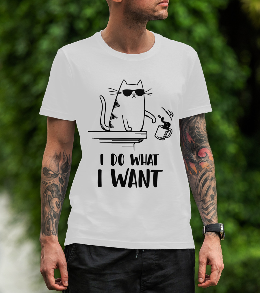 I Do What I Want Funny Cat Coffee Spill T-Shirt