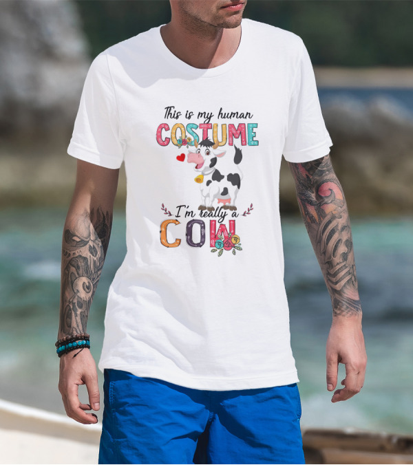 This Is My Human Costume I'm Really A Cow Cartoon With Heart And Floral Elements T-Shirt