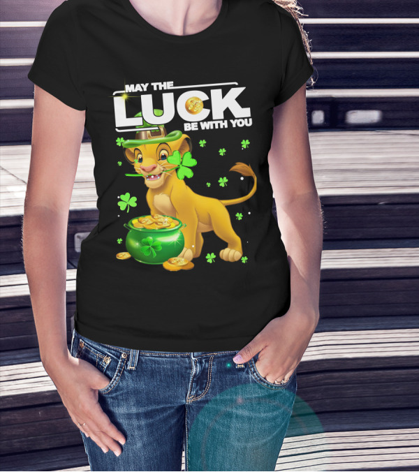 MAY THE LUCK BE WITH YOU Simba Luck T-Shirt