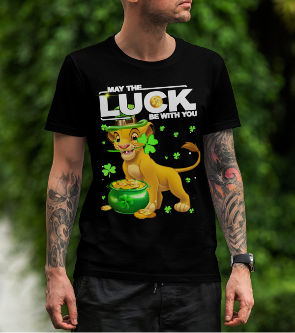 MAY THE LUCK BE WITH YOU Simba Luck T-Shirt