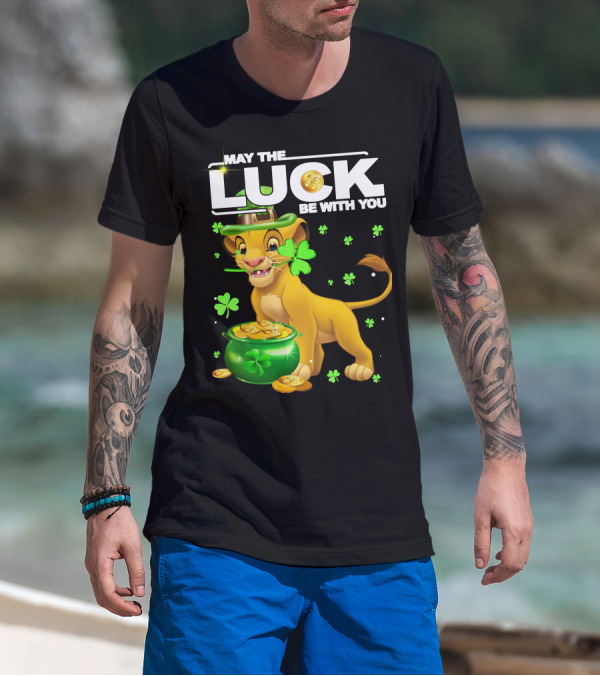 MAY THE LUCK BE WITH YOU Simba Luck T-Shirt