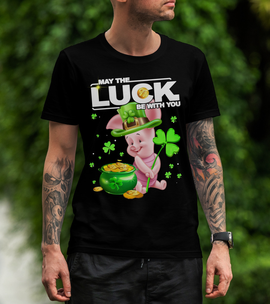 MAY THE LUCK BE WITH YOU Piglet Shamrock Gold Pot Coins T-Shirt
