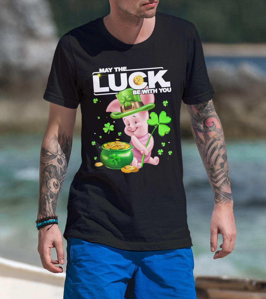 MAY THE LUCK BE WITH YOU Piglet Shamrock Gold Pot Coins T-Shirt