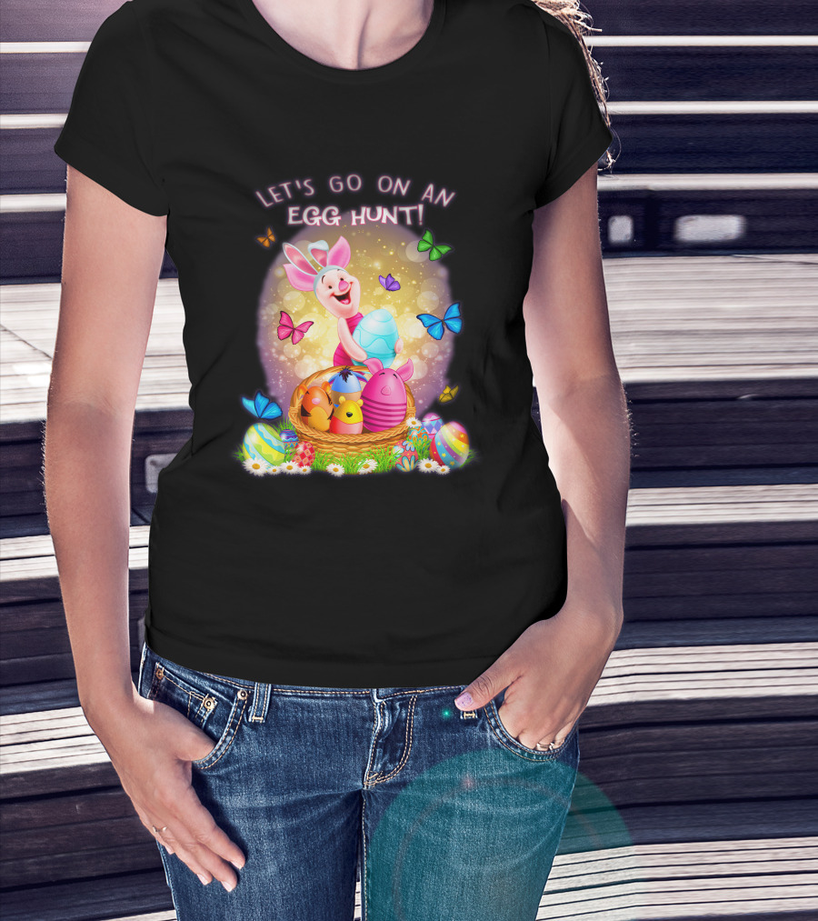 Let's Go On An Egg Hunt Piglet T-Shirt