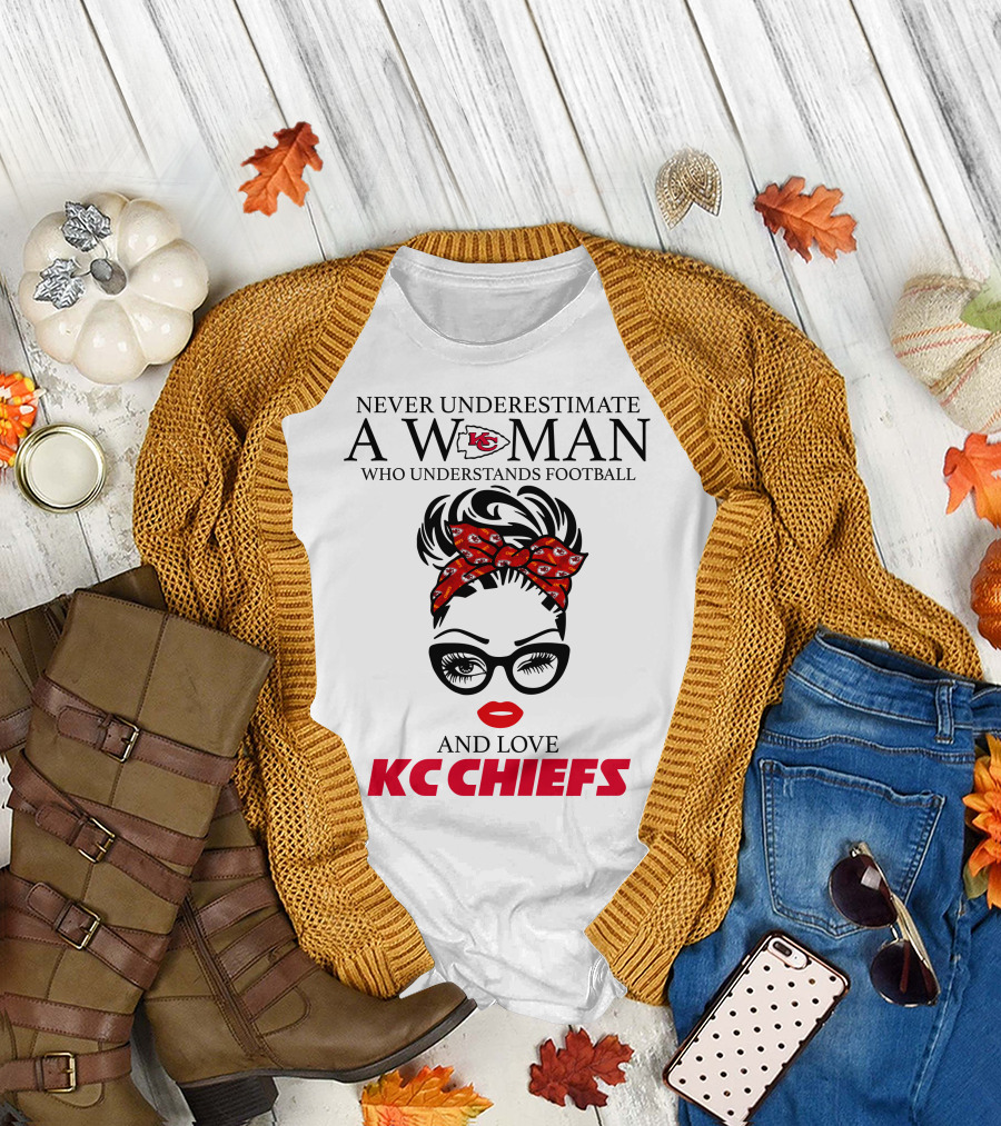 Never Underestimate a Woman Who Understands Football and Love KC Chiefs T-Shirt