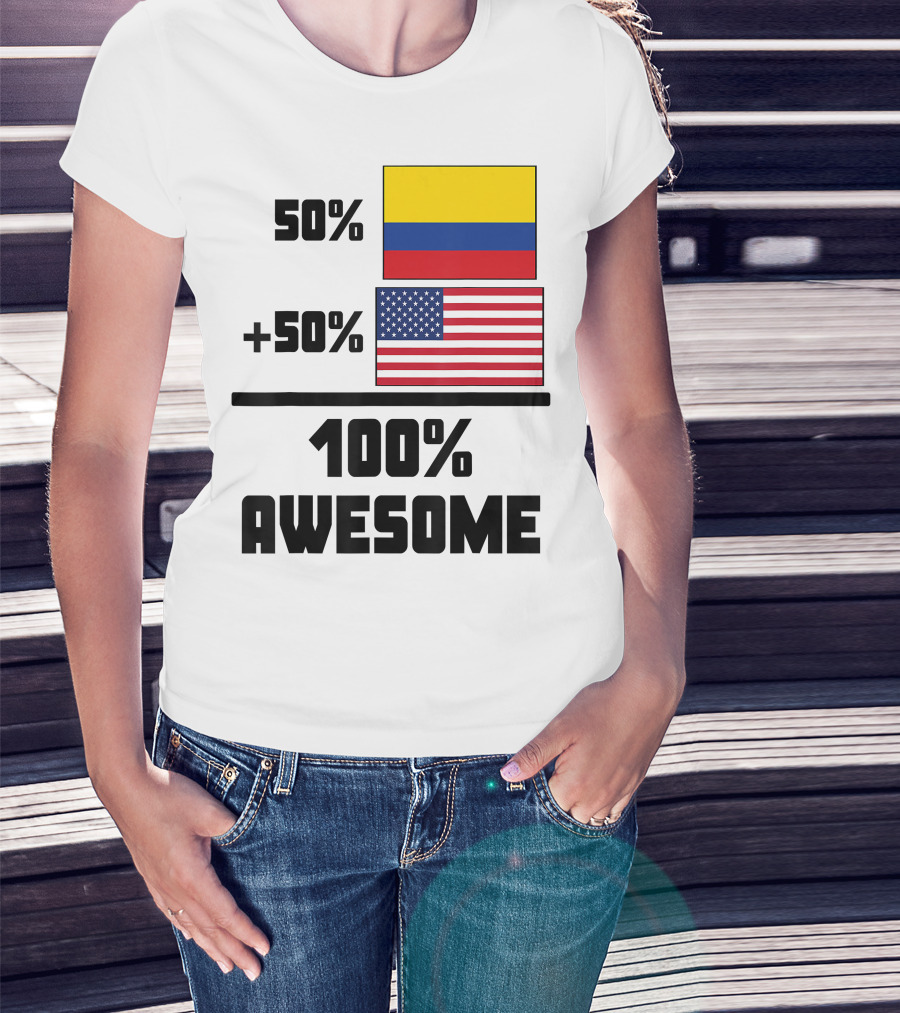 50 Colombian 50 American Flags 100 Awesome T-Shirt