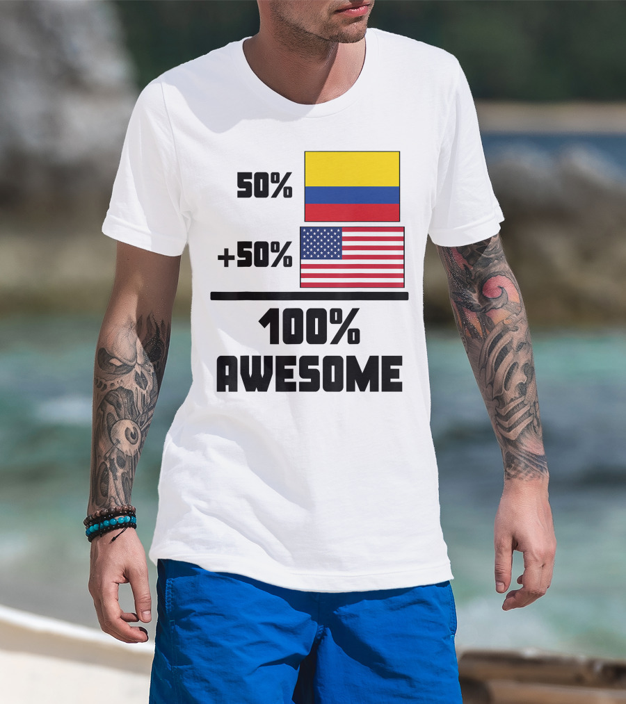 50 Colombian 50 American Flags 100 Awesome T-Shirt