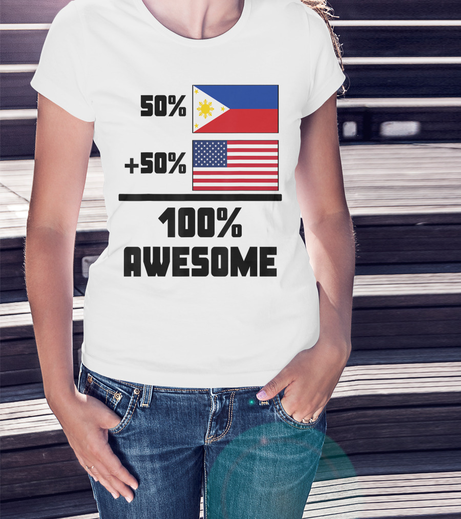 50 Filipino 50 American 100 Awesome Philippines Flag USA Flag T-Shirt