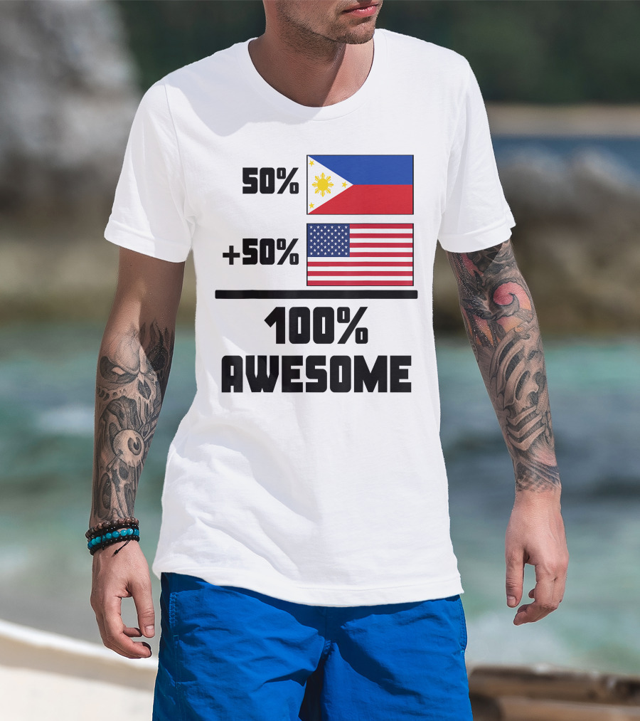 50 Filipino 50 American 100 Awesome Philippines Flag USA Flag T-Shirt