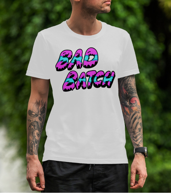 Bad Batch Dripping Pink And Blue Text T-Shirt