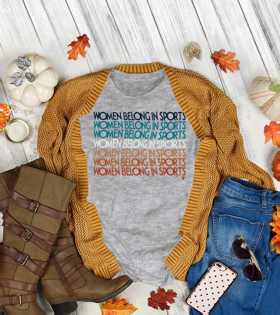 WOMEN BELONG IN SPORTS Multi-Colored Text T-Shirt