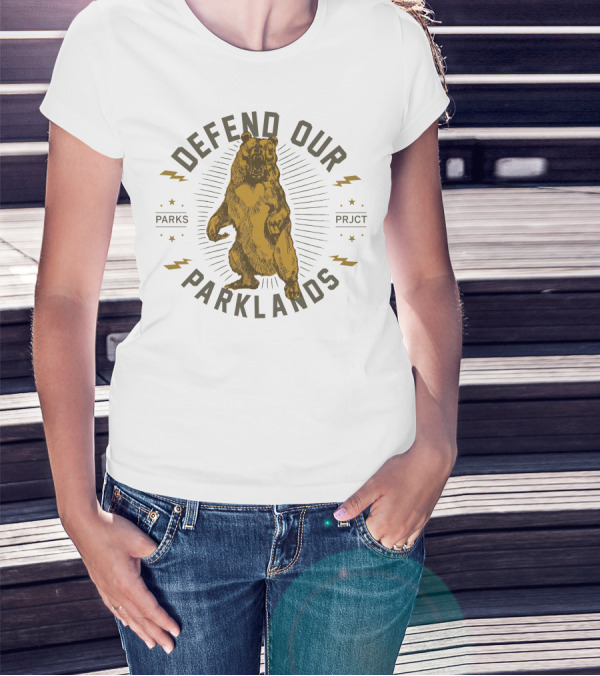 Defend Our Parklands Bear Parks Project T-Shirt