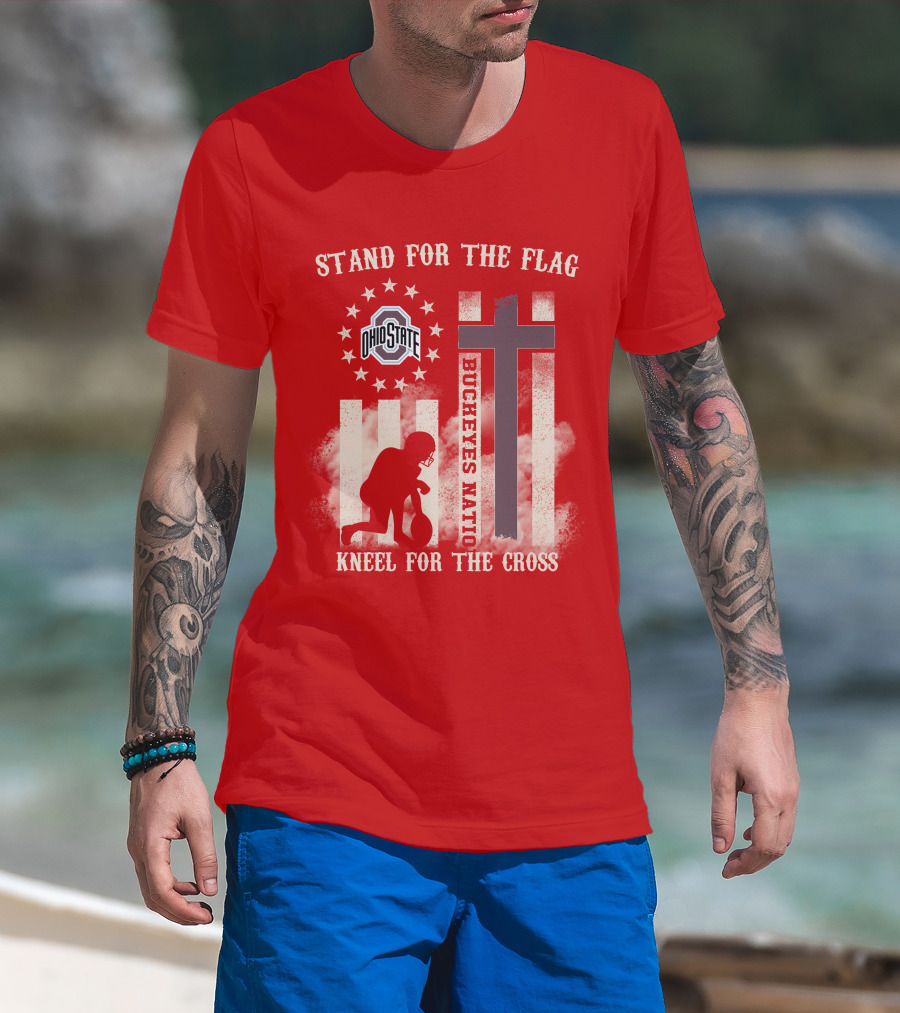 Ohio State Buckeyes Nation Stand For The Flag Kneel For The Cross T-Shirt