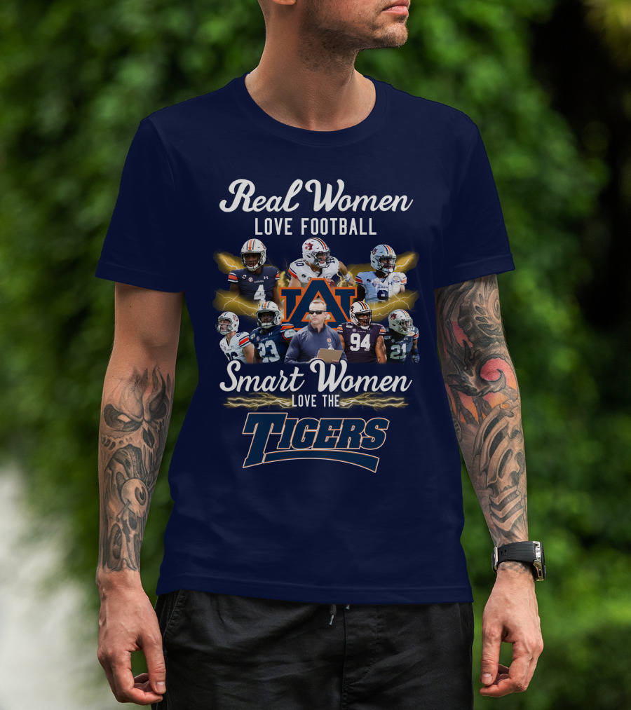 Real Women Love Football Smart Women Love The Auburn Tigers T-Shirt