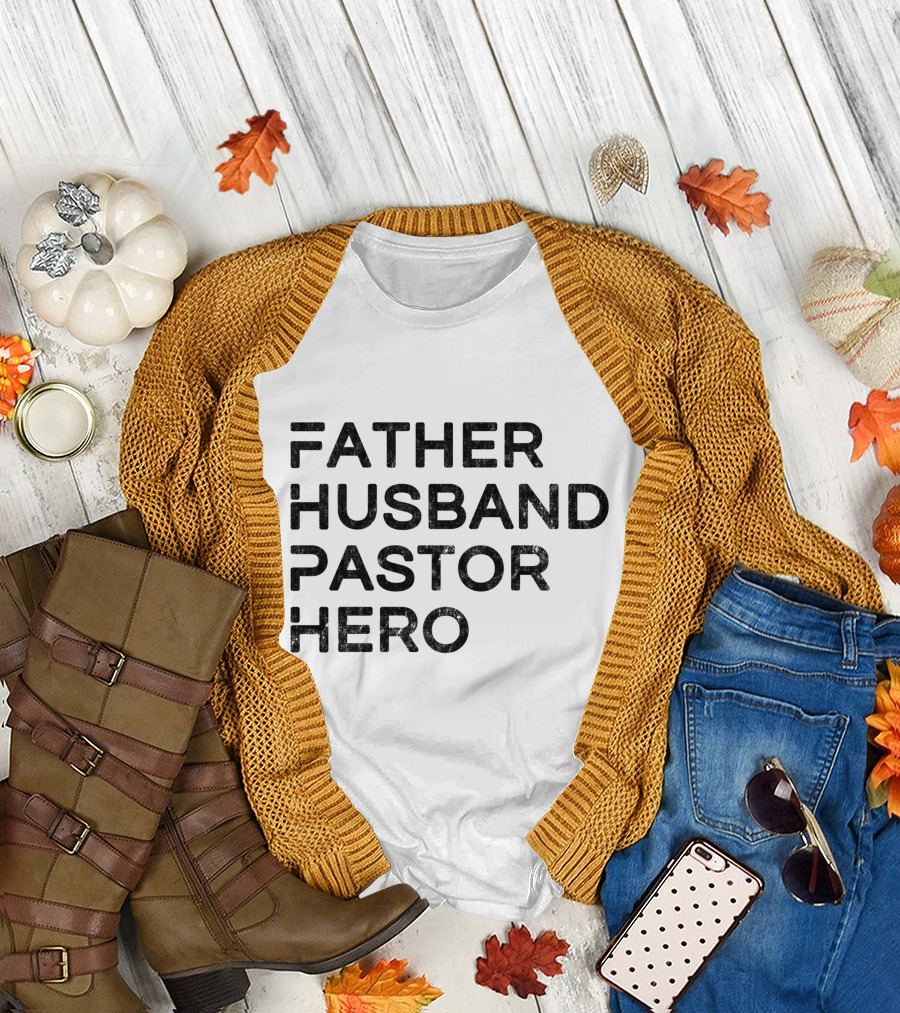 Father Husband Pastor Hero T-Shirt