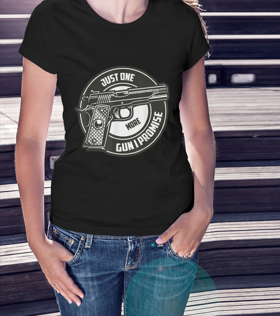 Just One More Gun I Promise Enthusiast Circular Pistol T-Shirt