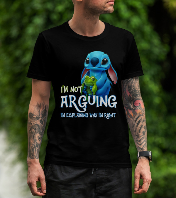 I'm Not Arguing I'm Explaining Why I'm Right Stitch With Frog T-Shirt