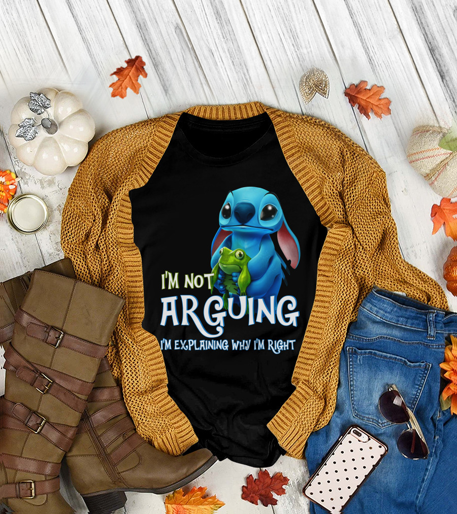 I'm Not Arguing I'm Explaining Why I'm Right Stitch with Frog T-Shirt
