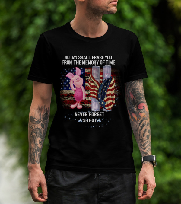 Piglet Patriot Day Never Forget 9-11-01 Tribute American Flag Twin Towers T-Shirt