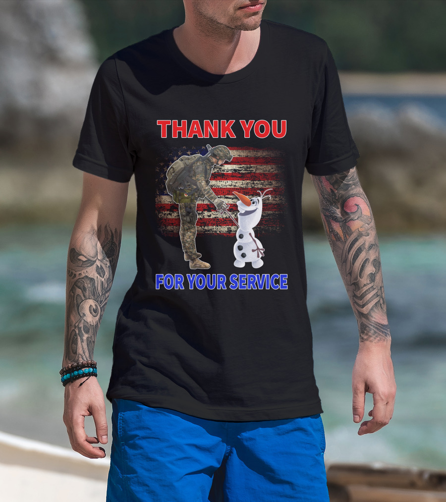 Thank You For Your Service Soldier With Olaf And American Flag T-Shirt