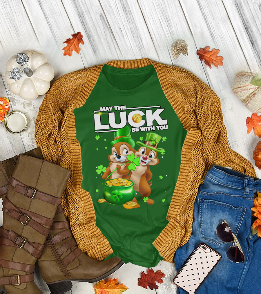 Chip And Dale May The Luck Be With You St Patrick's Day T-Shirt
