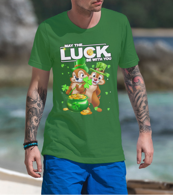 Chip And Dale May The Luck Be With You St Patrick's Day T-Shirt
