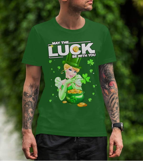 Cinderella May The Luck Be With You St. Patrick's Day T-Shirt