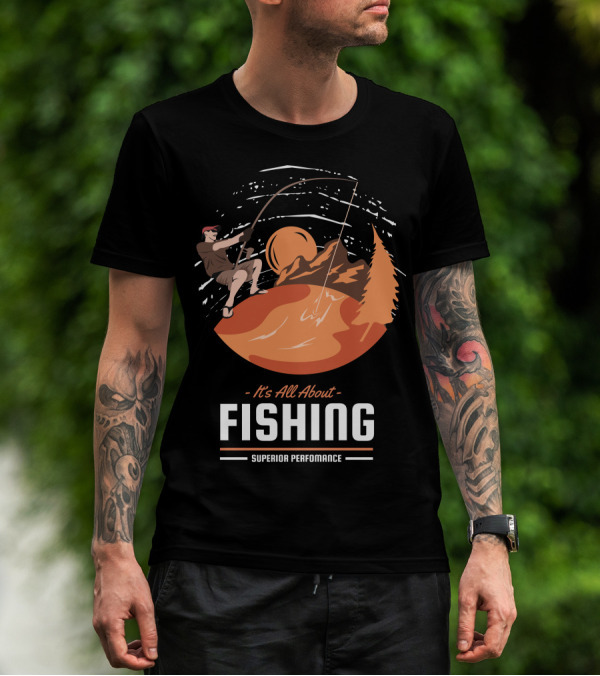 All About Fishing Superior Performance With Mountain And Sunset Scene T-Shirt