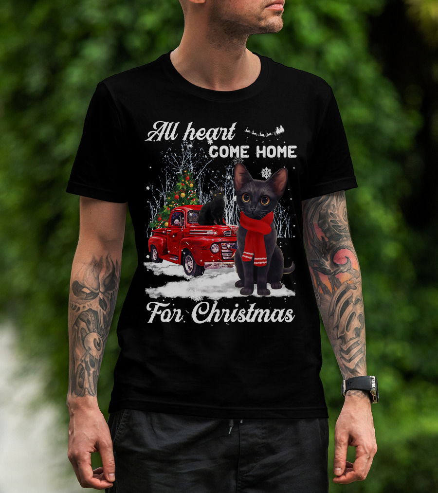 All Heart Come Home For Christmas Black Cat Truck Ornaments Santa Lover T-Shirt