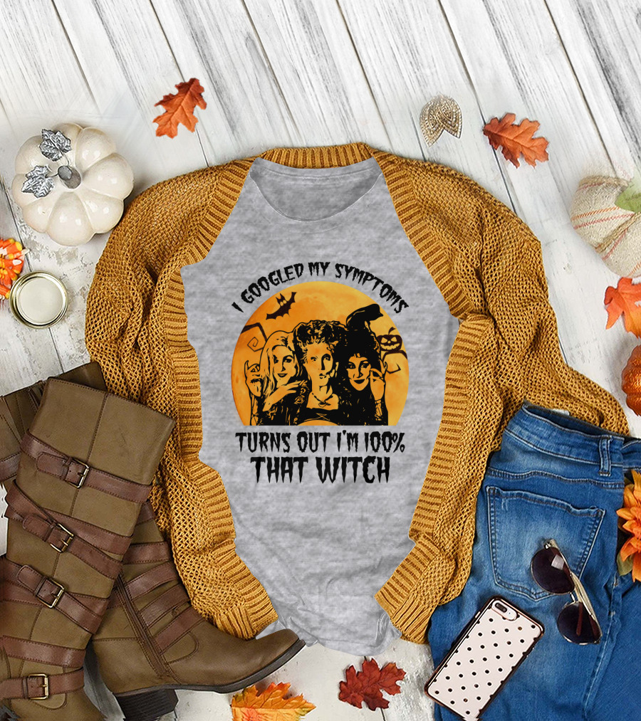 I Googled My Symptoms Turns Out I'm 100% That Witch Halloween Moon Bat T-Shirt