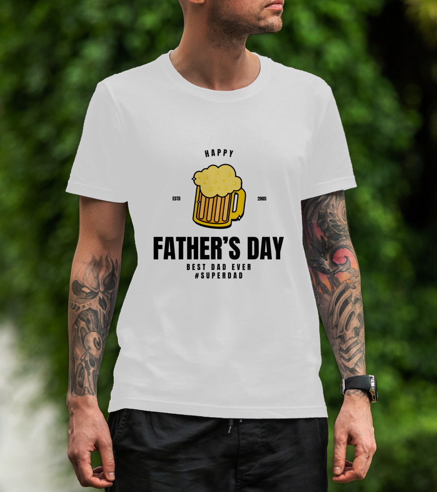 Happy Father's Day Best Dad Ever #Superdad T-Shirt
