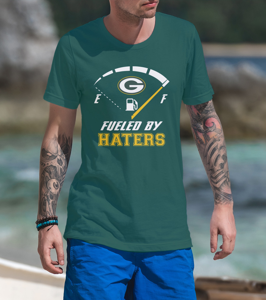 Green Bay Packers Fueled By Haters Fuel Gauge T-Shirt