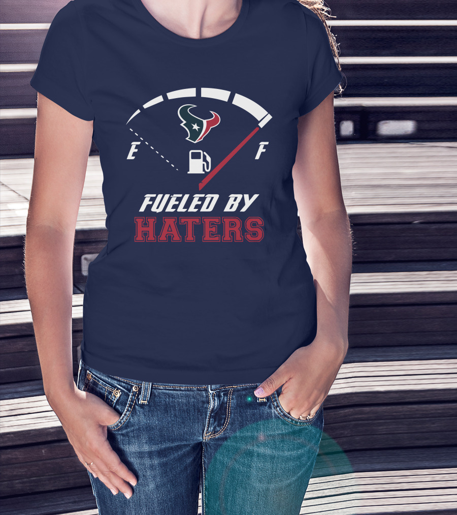 Houston Texans Fueled By Haters Fuel Gauge T-Shirt