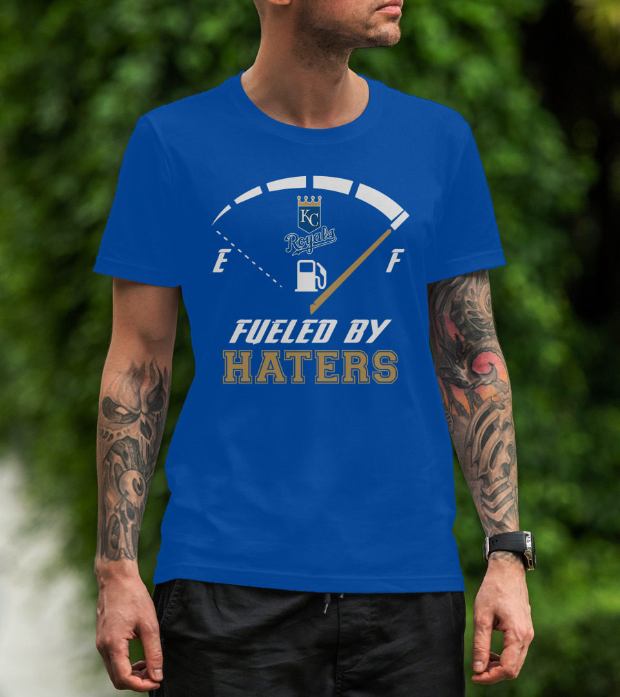 Kansas City Royals Fueled By Haters Fuel Gauge T-Shirt