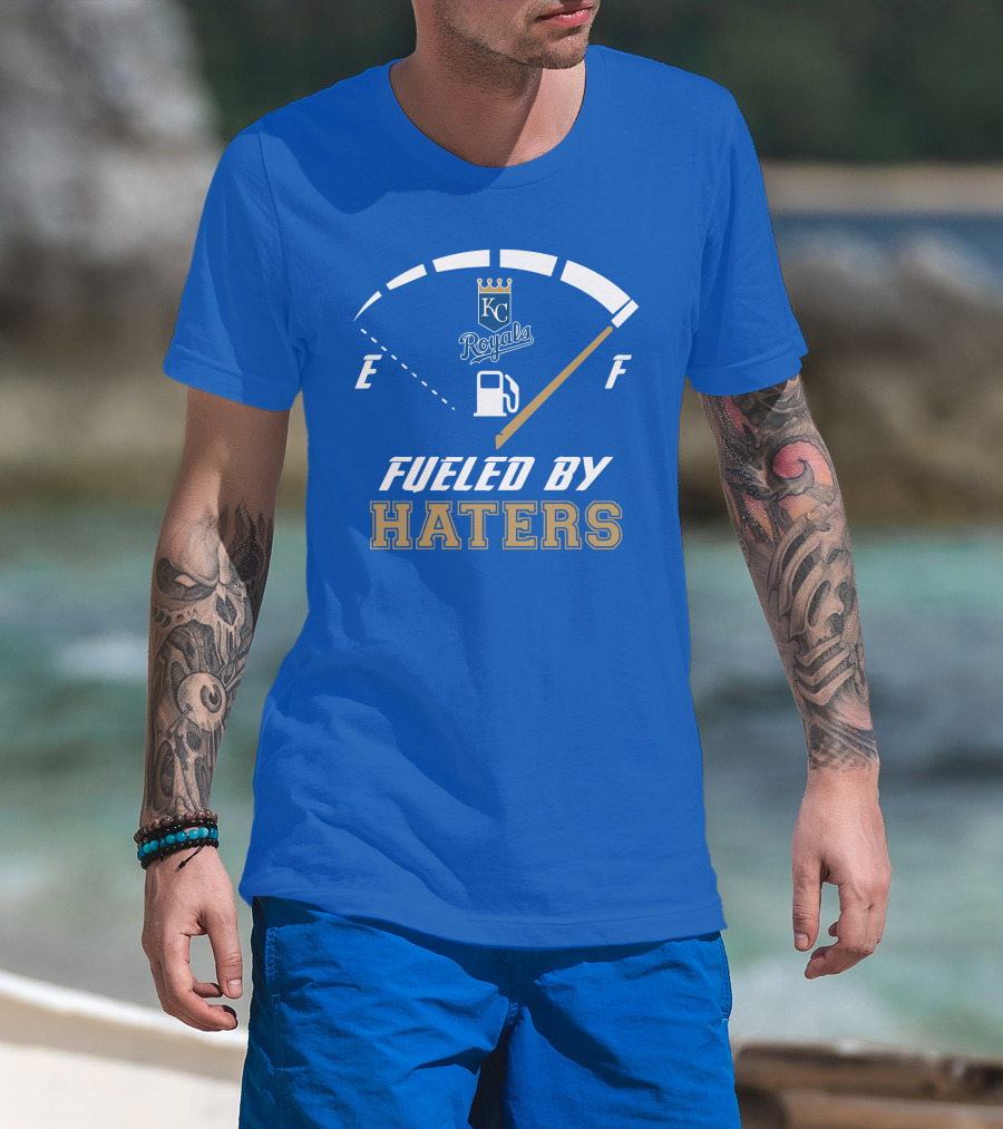 Kansas City Royals Fueled By Haters Fuel Gauge T-Shirt