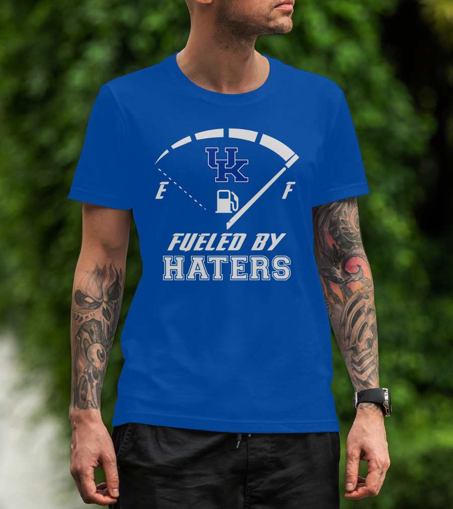 Kentucky Wildcats Fueled By Haters Gas Gauge UK T-Shirt