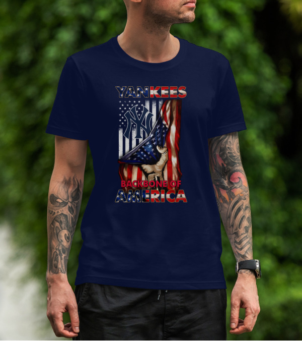 Yankees Backbone Of America T-Shirt